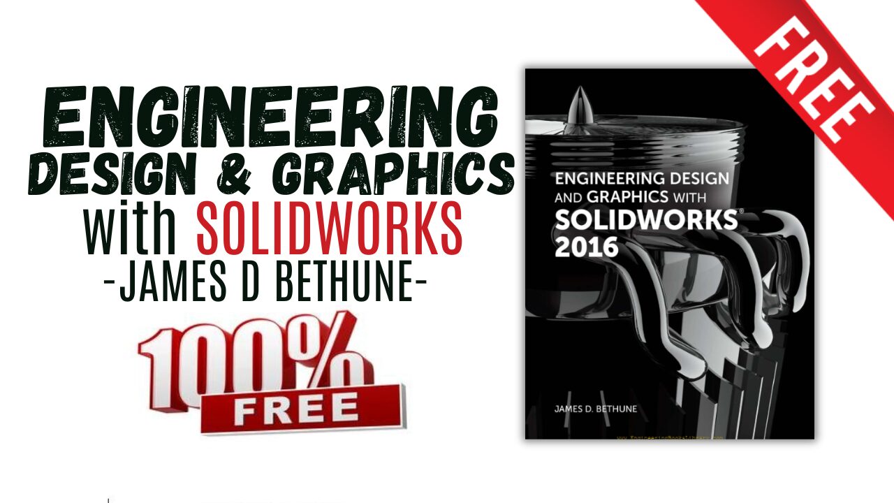 [Pdf] Engineering Design & Graphics With SolidWorks – Free Download